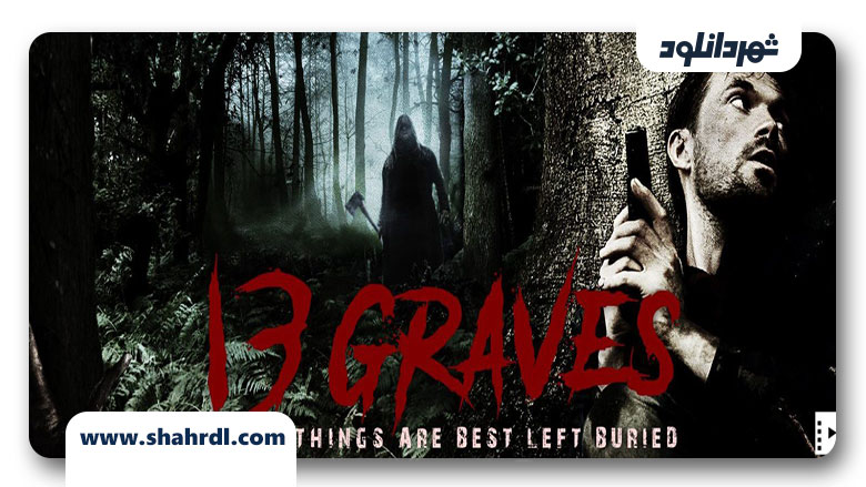 دانلود فیلم 13 Graves 2019