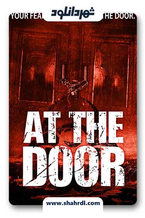 دانلود فیلم At the Door 2018