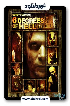 دانلود فیلم 6 Degrees of Hell 2012