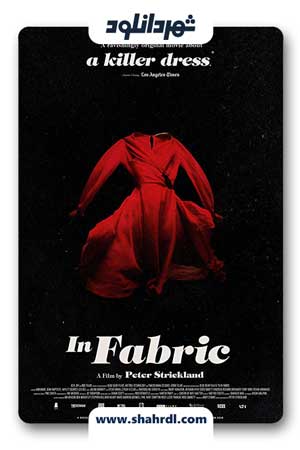 دانلود فیلم In Fabric 2018