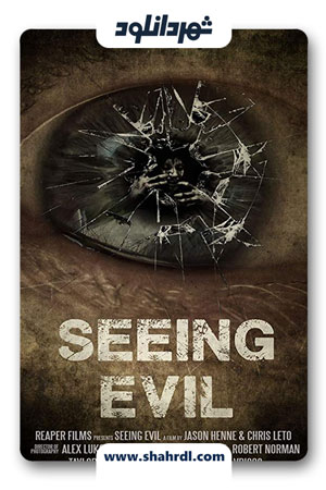 دانلود فیلم Seeing Evil 2019