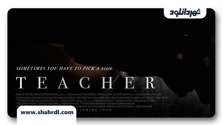 دانلود فیلم Teacher 2019