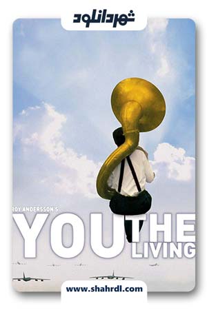 دانلود فیلم You, the Living 2007
