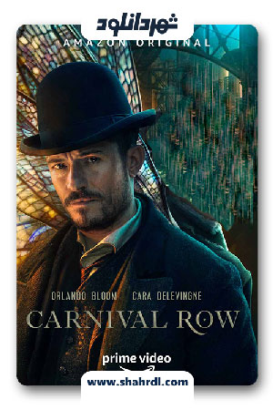 دانلود سریال Carnival Row | دانلود سریال کارنیوال رو
