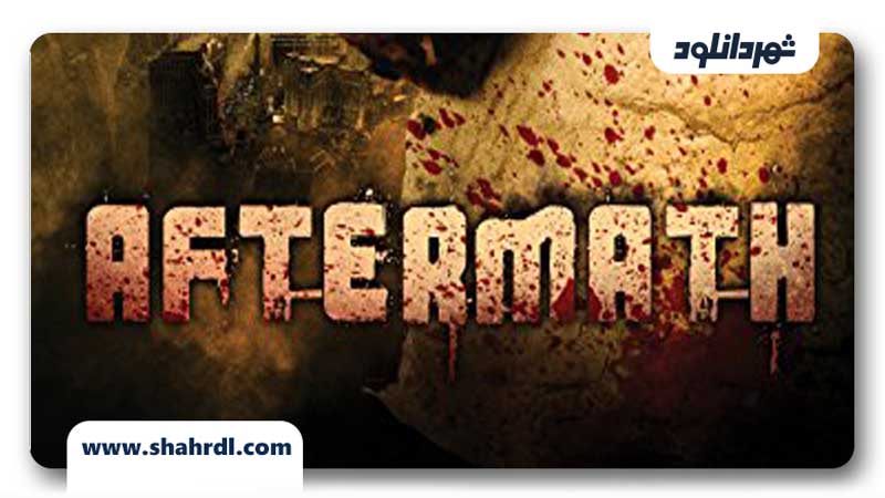 دانلود فیلم Aftermath 2012