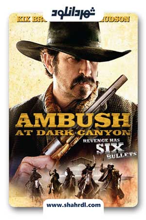 دانلود فیلم Ambush at Dark Canyon 2012