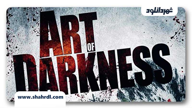 دانلود فیلم Art of Darkness 2012