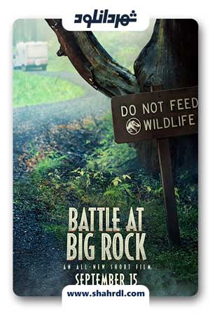 دانلود فیلم Battle at Big Rock 2019