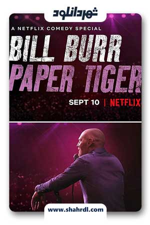 دانلود فیلم Bill Burr: Paper Tiger 2019