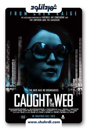 دانلود فیلم Caught in the Web 2012