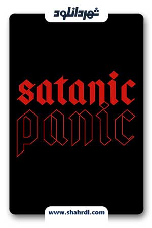 دانلود فیلم Satanic Panic 2019