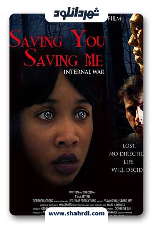 دانلود فیلم Saving You Saving Me 2019