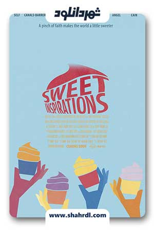 دانلود فیلم Sweet Inspirations 2019