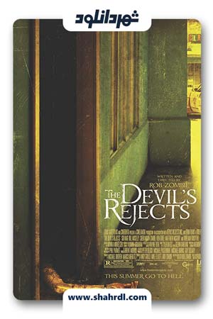دانلود فیلم The Devil’s Rejects 2005