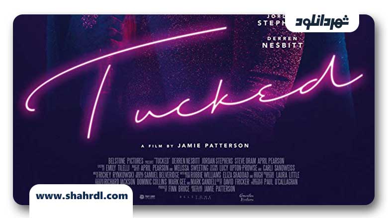 دانلود فیلم Tucked 2019