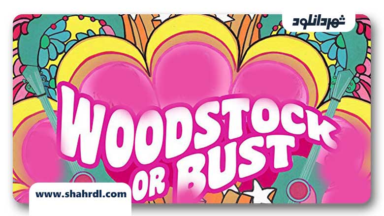 دانلود فیلم Woodstock or Bust 2019