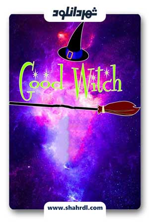 دانلود سریال جادوگر خوب | دانلود سریال Good Witch