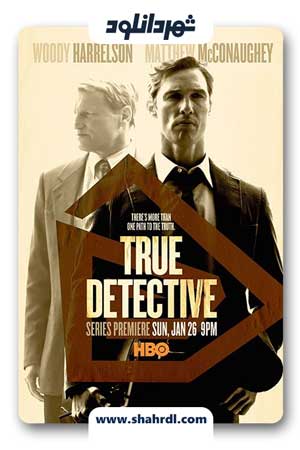 دانلود سریال True Detective | دانلود سریال کارآگاه حقیقی