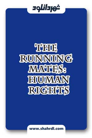 دانلود سریال کره ای همکاران دونده: حقوق بشر The Running Mates: Human Rights